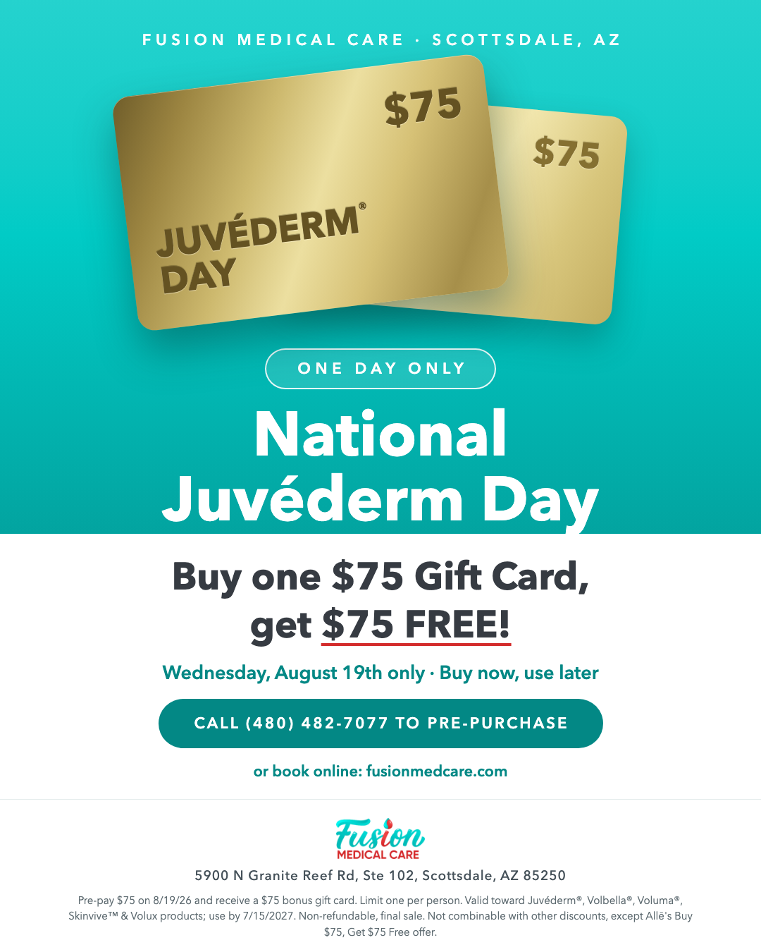 National Juv&eacute;derm Day: buy one $75 gift card, get $75 free. Wednesday, August 19th only.